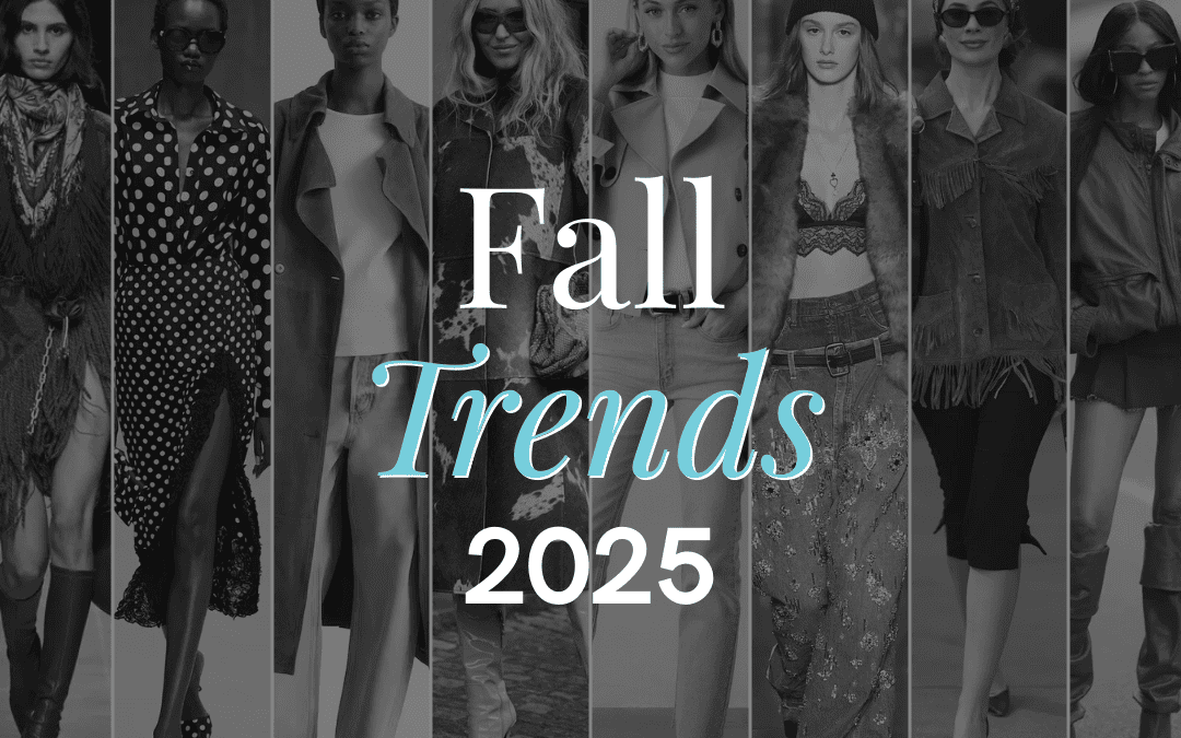 Fall Trends 2025: What’s About to Take Over Your Closet