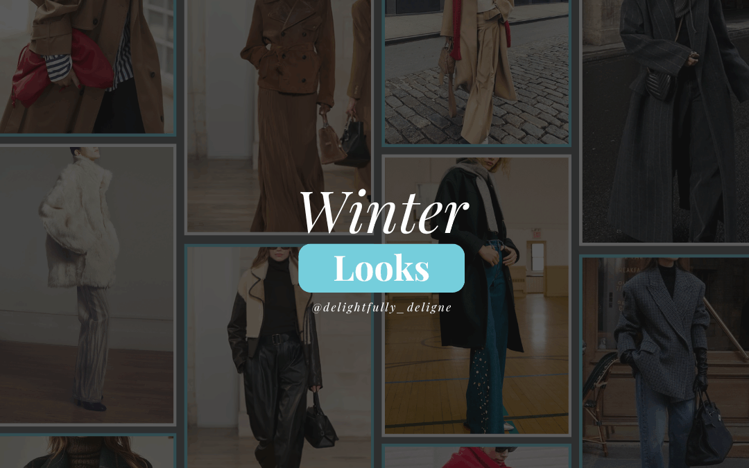 Winter Looks to Carry You Through the Season