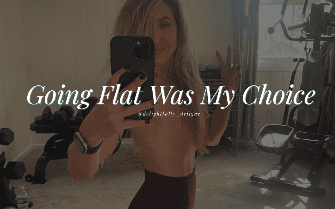 Going Flat Was My Choice Erica Deligne